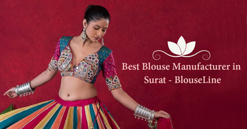 Best Blouse Manufacturer in Surat - BlouseLine