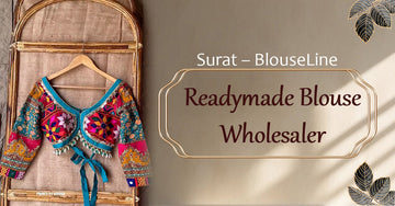 Readymade Blouse Wholesaler Surat – BlouseLine