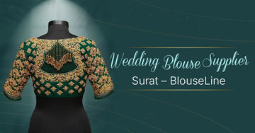 Wedding Blouse Supplier Surat – BlouseLine