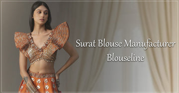 Surat Blouse Manufacturer – BlouseLine