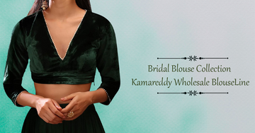 Bridal Blouse Collection Kamareddy Wholesale – BlouseLine