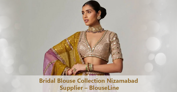 Bridal Blouse Collection Nizamabad Supplier – BlouseLine