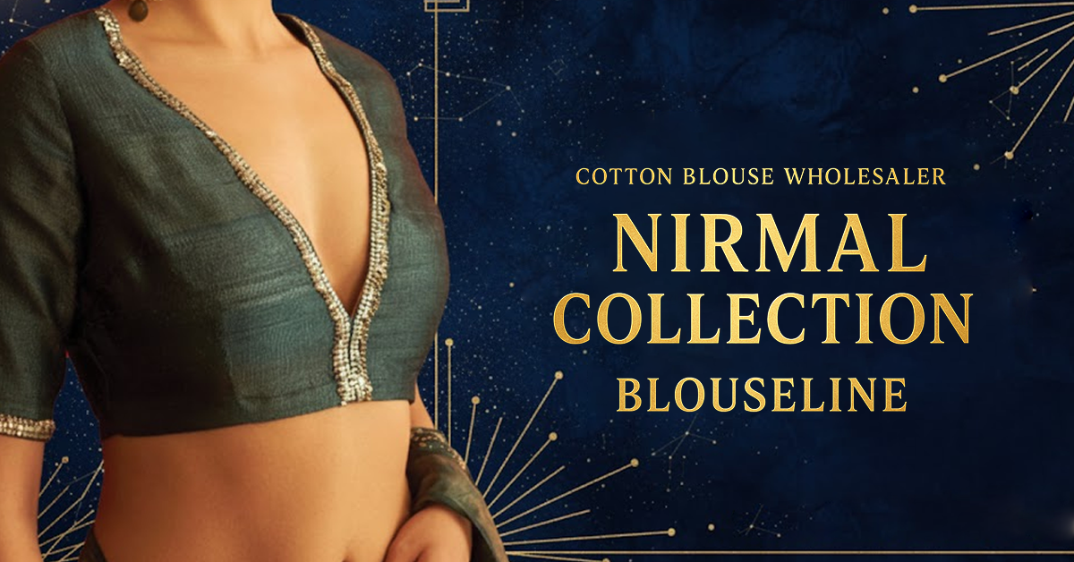 Cotton Blouse Wholesaler Nirmal Collection – BlouseLine