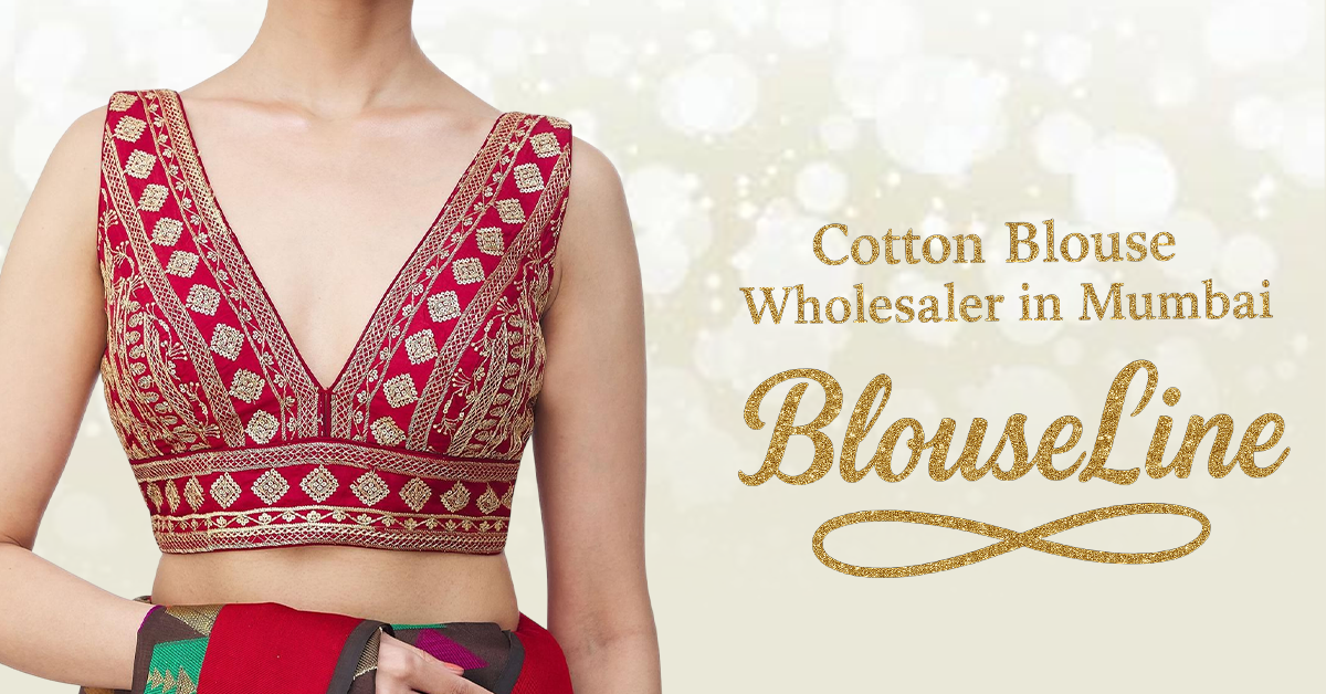 Cotton Blouse Wholesaler in Mumbai – BlouseLine