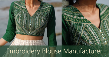 Embroidery Blouse Manufacturer