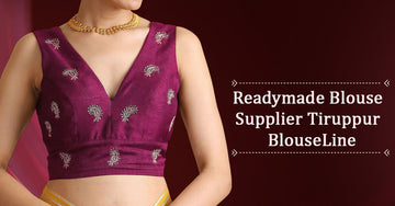 Readymade Blouse Supplier Tiruppur – BlouseLine