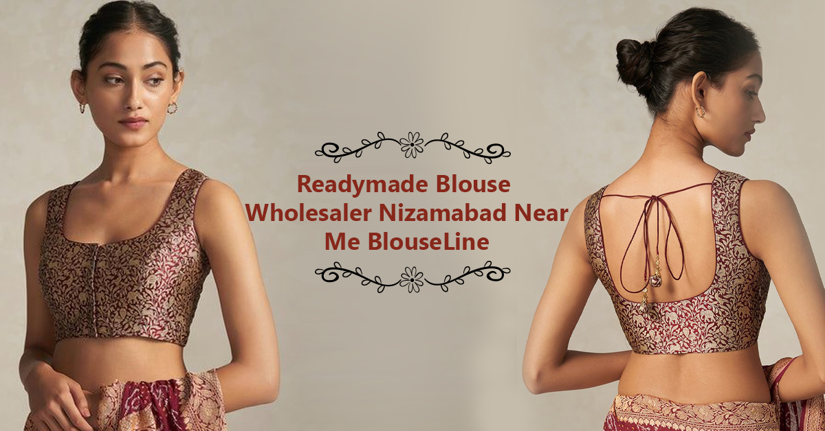 Readymade Blouse Wholesaler Nizamabad Near Me – BlouseLine