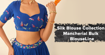 Silk Blouse Collection Mancherial Bulk – BlouseLine