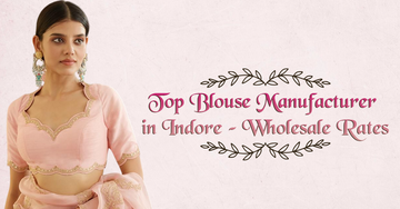 Top Blouse Manufacturer in Indore – Wholesale Rates