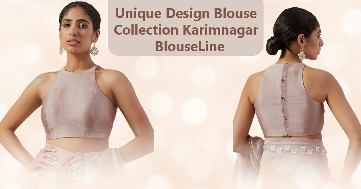 Unique Design Blouse Collection Karimnagar – BlouseLine